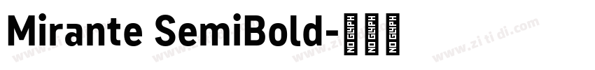 Mirante SemiBold字体转换 Mirante SemiBold字体转换